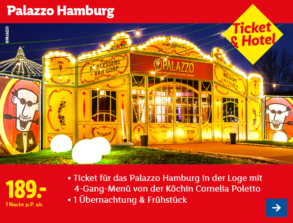 Palazzo Hamburg. Angeboten wird 1 Ticket für das Palazzo Hamburg in der Loge mit 4-Gang-Menü von der Köchin Cornelia Poletto & 1 Übernachtung & Frühstück. Ab 189,- € pro Person für 1 Nacht. Ticket & Hotel. Jetzt buchen.