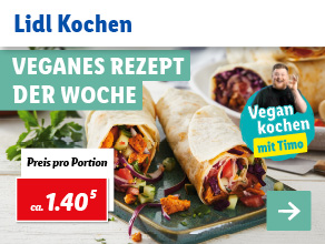 Lidl Kochen – Veganes Rezept der Woche