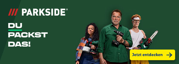 Parkside® | Ab Montag, 2.10.