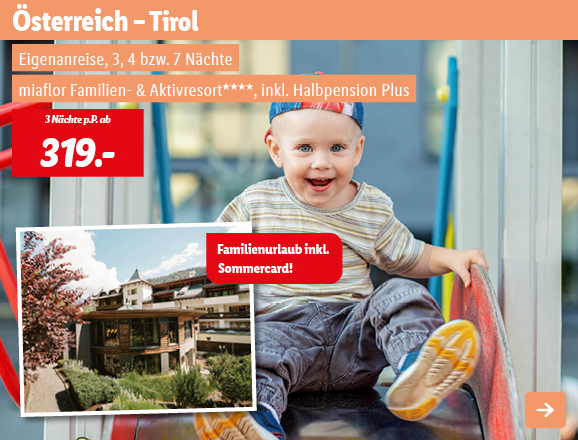 Österreich - Tirol, 3 Nächte p.P. ab 319€