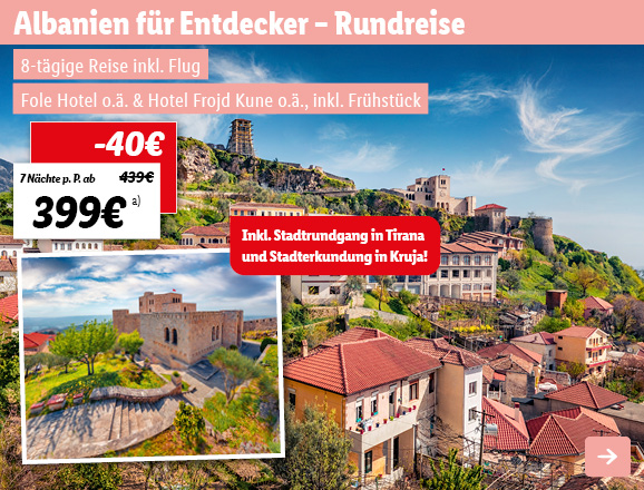 Albanien für Entdecker - Rundreise