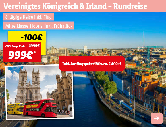 Vereinigtes Königreich & Irland - Rundreise