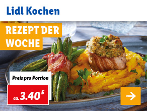 Lidl Kochen – Rezept der Woche