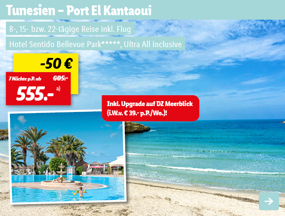 Tunesien - Port El Kantaoui, 7 Nächte p.P. ab 555€€