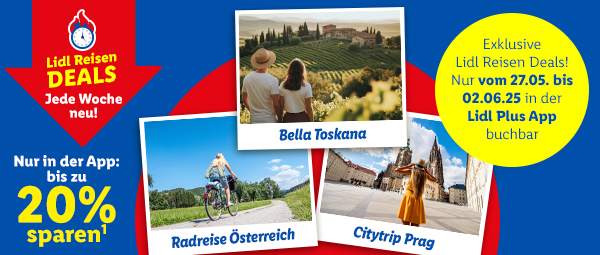 Exklusive Lidl Reisen Deals - Jede Woche neu! Nur in der App: bis zu 20% sparen! Nur vom 27.05. - 02.06.2025 in der App buchbar!