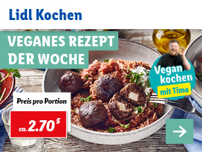 Lidl Kochen – Veganes Rezept der Woche
