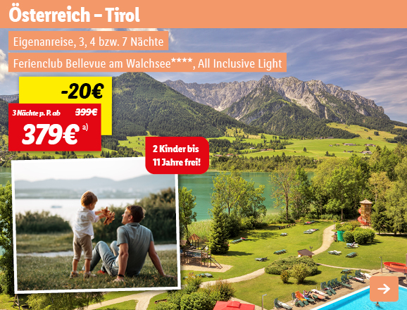 Österreich - Tirol, 3 Nächte p.P. ab 379€