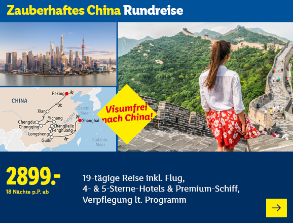 Zauberhaftes China Rundreise. Angeboten wird eine 19-tägige Reise inkl. Flug, 4- & 5-Sterne-Hotels & Premium-Schiff, Verpflegung lt. Programm. Ab 2899,- € pro Person für 18 Nächte. Visumfrei nach China! Jetzt buchen.