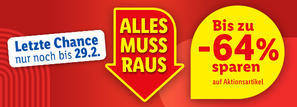 Alles muss raus – Bis zu -64% sparen auf Aktionsartikel bis Do., 29.2.
