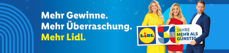 Mehr Gewinne. Mehr Überraschung. Mehr Lidl.