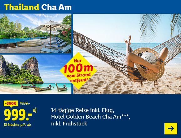 Thailand Cha Am. Angeboten wird eine 14-tägige Reise inkl. Flug im Hotel Golden Beach Cha Am***, inkl. Frühstück. Ab 999,- € pro Person für 13 Nächte (statt 1359,- €, 360,- € gespart). Nur 100 m vom Strand entfernt! Jetzt buchen.