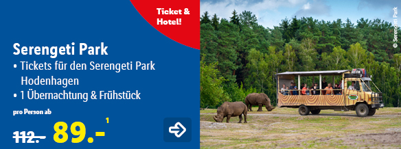 Serengeti Park Hodenhagen, p.P. ab 89€