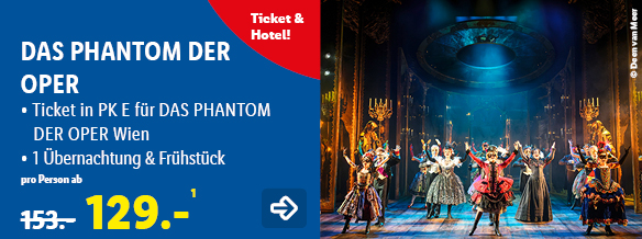 Das Phantom der Opera in Wien, p.P. ab 129€