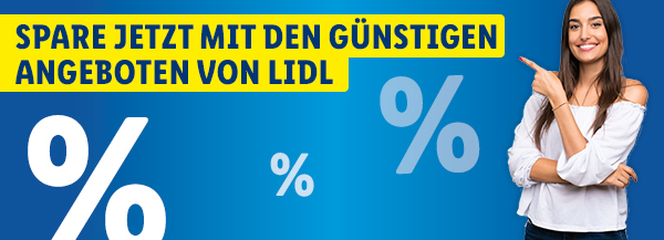 Spare jetzt mit den günstigen Angeboten von Lidl