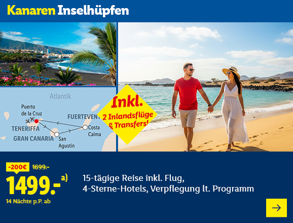 Kanaren Inselhüpfen. Angeboten wird eine 15-tägige Reise inkl. Flug, 4-Sterne-Hotels, Verpflegung lt. Programm. Ab 1499,- € pro Person für 14 Nächte (statt 1699,- €, 200,- € gespart). Inkl. 2 Inlandsflüge & Transfers! Jetzt buchen.