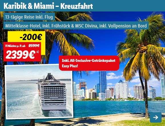 Karibik & Miami - Kreuzfahrt, 11 Nächte p.P. ab 2399€