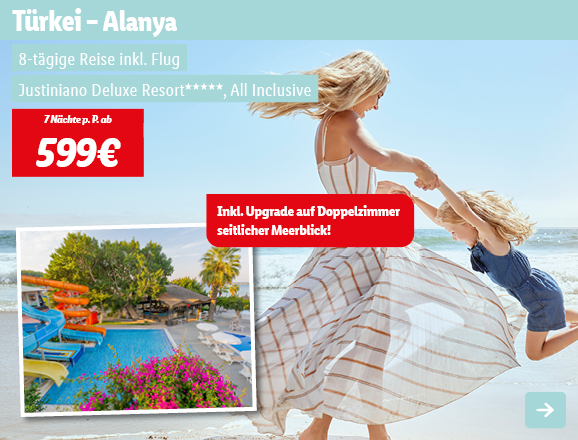 Türkei – Türkische Riviera, 7 Nächte p.P. ab 705€