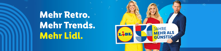 Mehr Retro. Mehr Trends. Mehr Lidl.