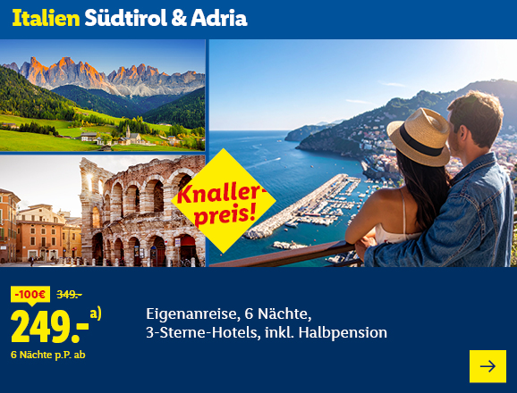 Italien,  Südtirol & Adria. Angeboten wird eine Eigenanreise für 6 Nächte in 3-Sterne-Hotels, inkl. Halbpension. Ab 249,- € pro Person für 6 Nächte (statt 349,- €, 100,- € gespart). Knallerpreis! Jetzt buchen.