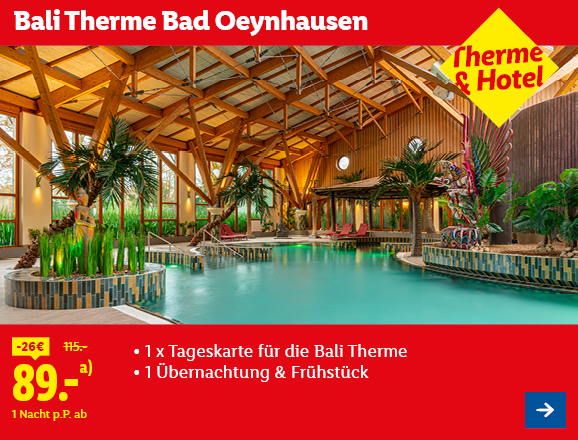 Bali Therme Bad Oeynhausen. Angeboten wird 1 Tageskarte für die Bali Therme & 1 Übernachtung & Frühstück. Ab 89,- € pro Person für 1 Nacht (statt 115,- €, 26,- € gespart). Therme & Hotel. Jetzt buchen.