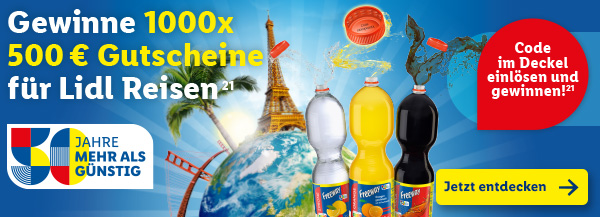 Gewinne 1000x 500 € Gutscheine für Lidl Reisen – Code im Deckel einlösen und gewinnen!²¹