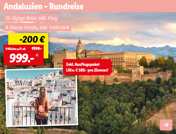 Andalusien - Rundreise, 9 Nächte p.P. ab 999€