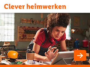 Clever Heimwerken lohnt sich.