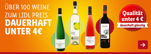 Qualität muss nicht teuer sein - Wein unter 4 € entdecken!