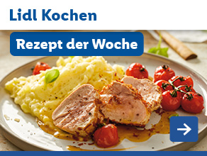 Lidl Kochen – Rezept der Woche