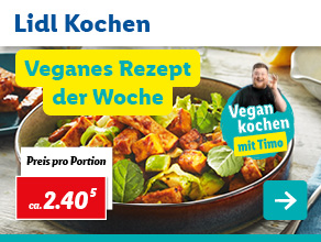Lidl Kochen – Veganes Rezept der Woche