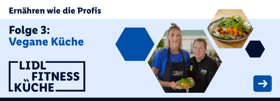 Lidl Fitnessküche – Folge 3: Vegane Küche