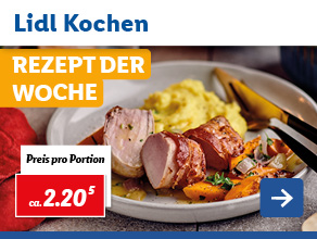 Lidl Kochen – Rezept der Woche