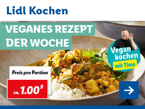 Lidl Kochen – Veganes Rezept der Woche