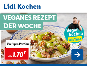 Lidl Kochen – Veganes Rezept der Woche