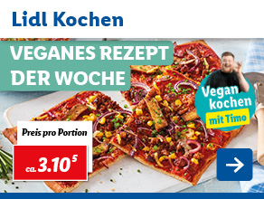 Lidl Kochen – Veganes Rezept der Woche