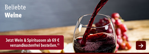 Wein & Spirituosen: Beliebte Weine