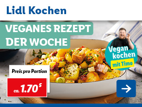 Lidl Kochen – Veganes Rezept der Woche