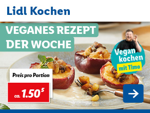 Lidl Kochen – Veganes Rezept der Woche