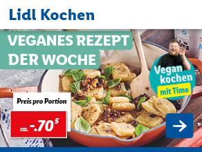 Lidl Kochen – Veganes Rezept der Woche