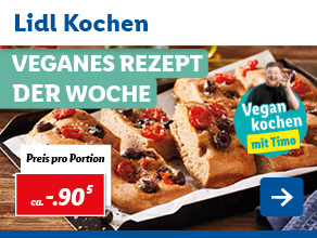 Lidl Kochen – Veganes Rezept der Woche