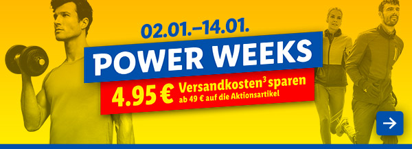 Power Weeks 2.1.–14.1. – 4.95 € Versandkosten sparen ab 49 € auf die Aktionsartikel