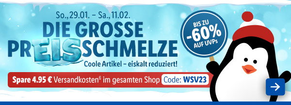 Die große Preisschmelze: Bis zu -60% auf UVPs – Spare 4.95 € Versandkosten⁶ im gesamten Shop mit dem Code: WSV23