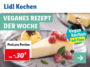 Lidl Kochen – Veganes Rezept der Woche