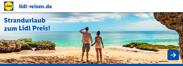 Lidl Reisen: Strandurlaub zum Lidl Preis!