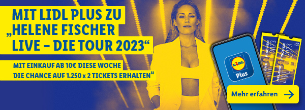 Mit Lidl Plus zu „Helene Fischer Live – Die Tour 2023“