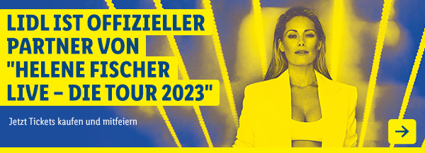 Lidl ist offizieller Partner von "Helene Fischer Live – Die Tour 2023"
