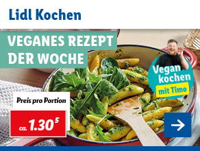 Lidl Kochen – Veganes Rezept der Woche