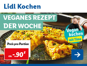 Lidl Kochen – Veganes Rezept der Woche