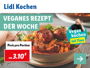 Lidl Kochen – Veganes Rezept der Woche