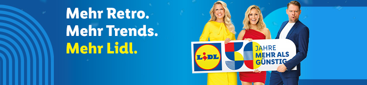 Mehr Retro. Mehr Trends. Mehr Lidl.